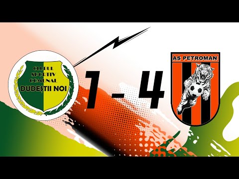 CSC Pindul Dudestii Noi - AS Petroman (1-4), Liga V, Seria 2, Etapa 21, 4K60FPS
