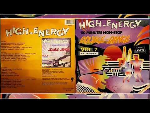 HIGH-ENERGY DOUBLE DANCE ⚡ Volume 7 (80 Mins Non-Stop Mix) 2LP Various Artists 1987