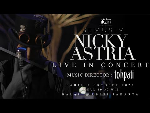LIVE IN CONCERT SEMUSIM NICKY ASTRIA 2022