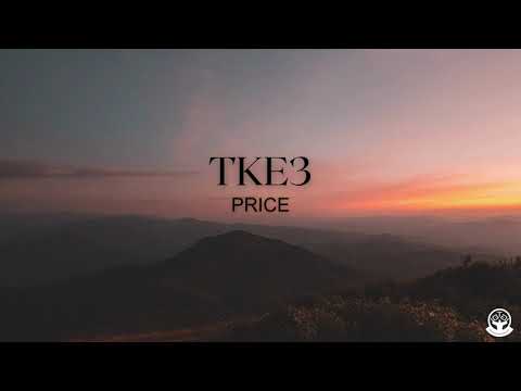 TKE3 - Price [LyricVideo]