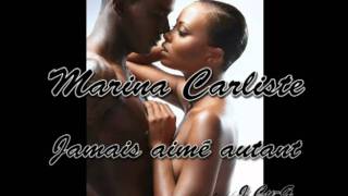 Marina Carliste - Jamais aimé autant