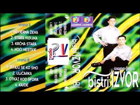Bistri Izvor & Album - Nevjerna Zena  (Audio)