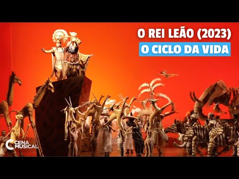 O Rei Leão 2023  - Trecho de 'O Ciclo da Vida' (Circle of Life)