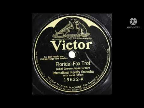 International Novelty Orchestra Florida (Nat Shilkret) 1925 (Victor 19632-A)