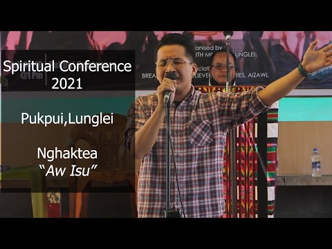 Nghaktea Fanai || Aw Isu