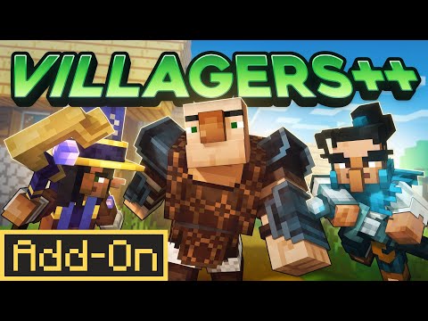 VILLAGERS++ Add-On (OFFICIAL TRAILER)