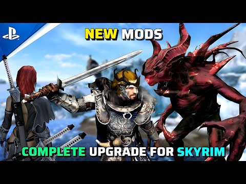 20 Must-Have Mods to Upgrade Skyrim on PS4, PS5, XBOX, and PC