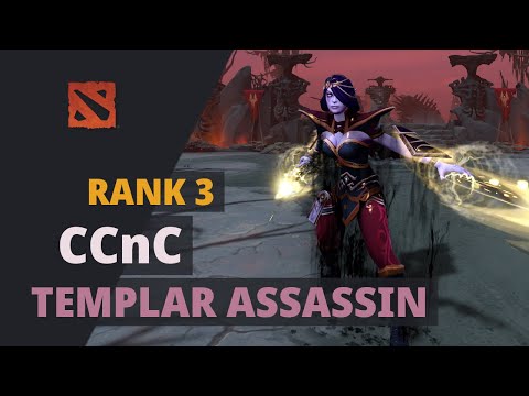 CCnC (Rank 3) plays Templar Assassin Dota 2 Full Game