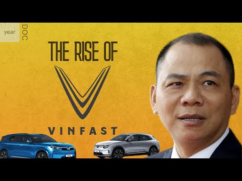 The billionaire challenging the West: Vinfast origins | Documentary