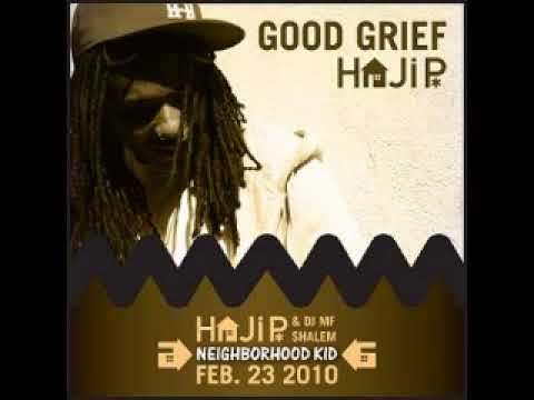 Good Grief - Haji P. & DJ MF Shalem