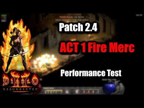 Act 1 Fire Merc Performance Test - PTR 2.4 Diablo 2 Resurrected