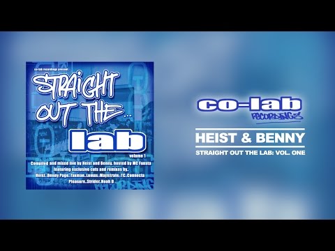 Straight Out The Lab: Volume One - Mixed By Heist & Benny