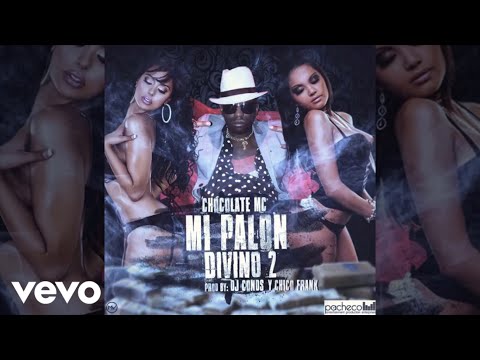 Chocolate - Palon Divino 2 (Audio Oficial)