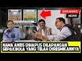 VIRAL ANIES BASWEDAN S NAME REMOVED FROM A SOCCER FIELD THAT WAS OPENLY INAUGURATED ARE YOU AF