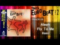Aleph - Fly To Me (Remix) That's EURO BEAT 02 ...