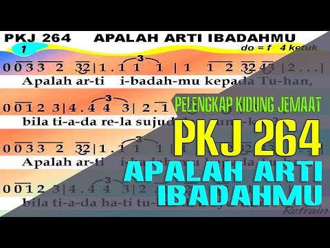 PKJ 264 APALAH ARTI IBADAHMU