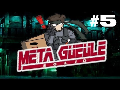 META GUEULE SOLID | Episode 5