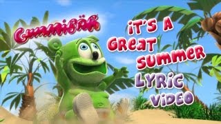 Lyric Video It&#39;s A Great Summer Gummibär The Gummy Bear Song