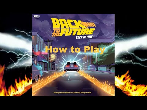 How to Play: Back to the Future: Back in Time