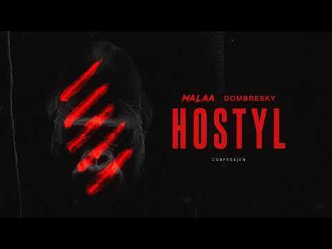 Malaa & Dombresky - Hostyl