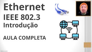 Introdução à 802.3 - Ethernet | Comunicação de Dados para Automação (Aula Completa)
