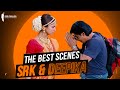 Deepika Padukone Shah Rukh Khan The Best Movie Scenes Chennai Express