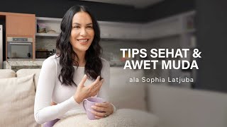 Download lagu Tips Sehat & Awet Muda ala Sophia Latjuba mp3