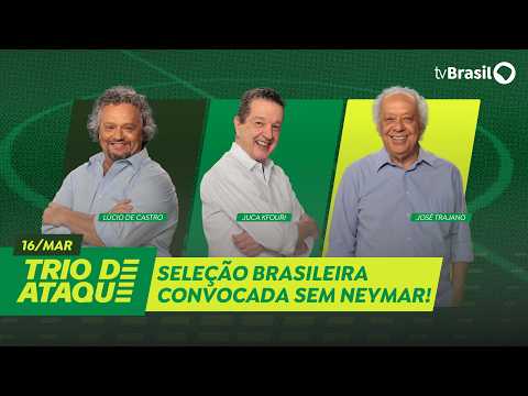 Trio de Ataque | Seleção brasileira convocada sem Neymar! Nova camisa para a Copa é polêmica?
