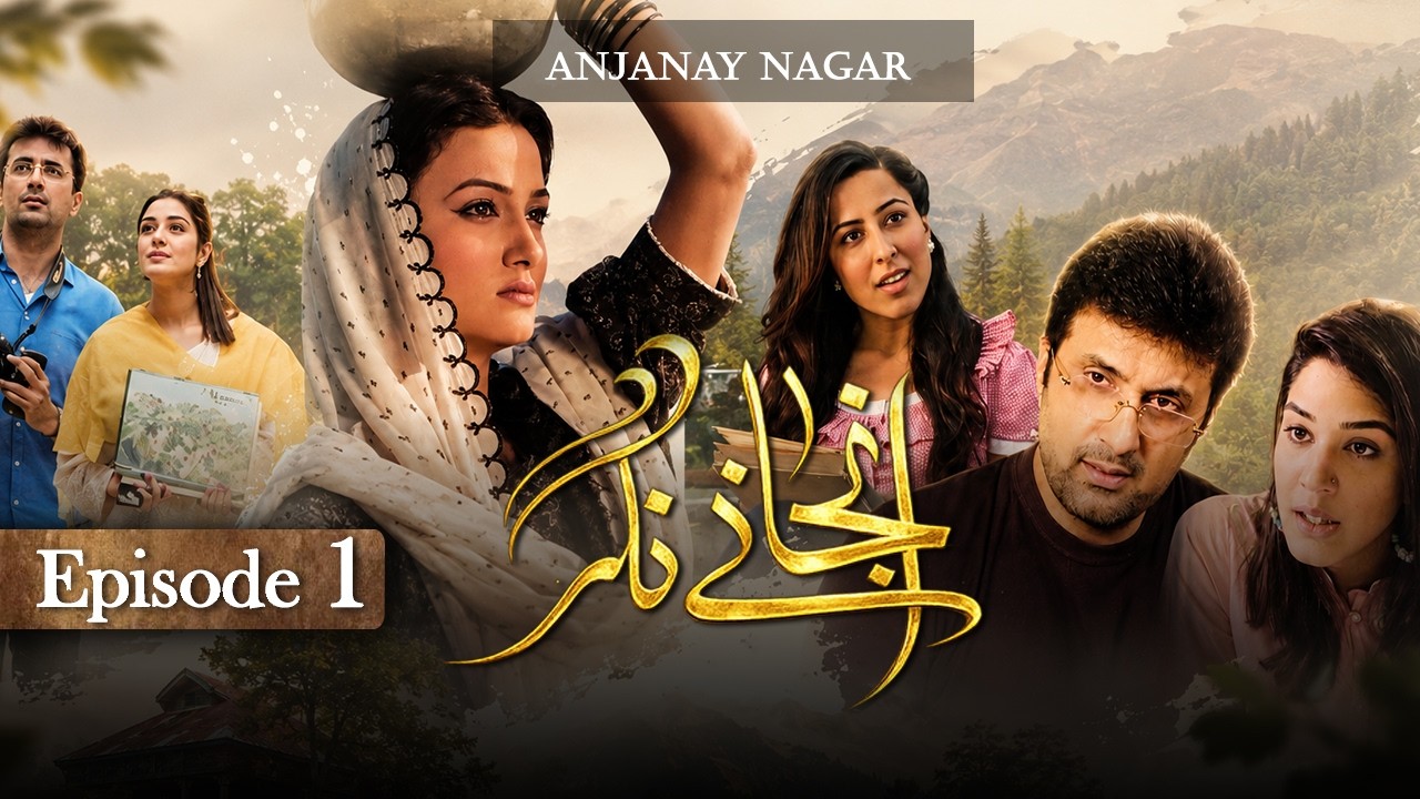 Episode 1 | Anjanay Nagar | Kiran Tabeer | Salman Ahmed | Zainab Ahmed
