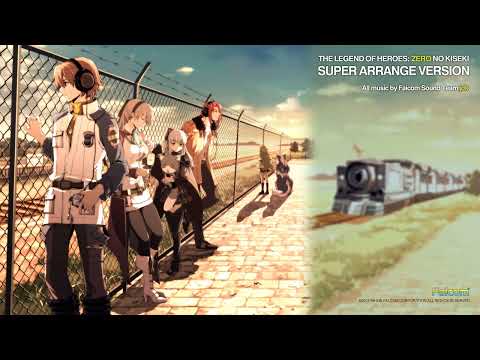 Zero no Kiseki Super Arrange Version - Zero no Kiseki