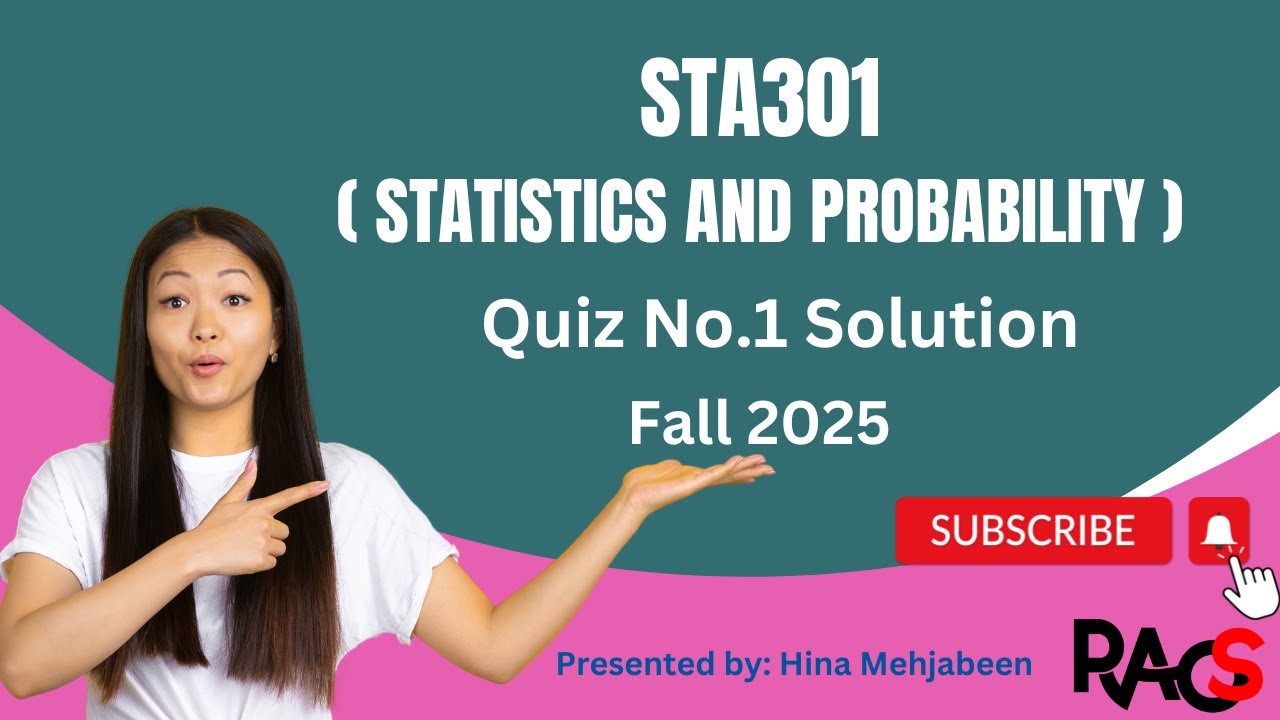 STA301 (Statistics and Probability) Quiz No.1 Solution Fall 2025 -Set 1-By Rare Academy of Science