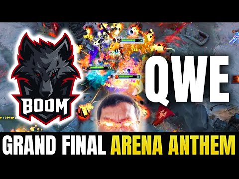 BOOM ESPORTS vs QWE - GRAND FINAL - THE ARENA ANTHEM Dota 2