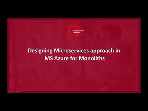 Designing Microservices Approach in MS Azure for Monoliths
