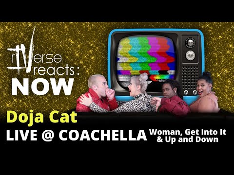 rIVerse Reacts: - Woman, Get Into It, Up & Down by Doja Cat (Coachella 2022 Reaction w/ HER DANCER!)