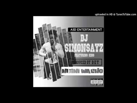 Dj Simonsayz ft King DET -Ndini wacho (im the one)