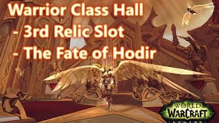 Warrior Class Halls - 3rd Relic Quest  - The Fate of Hodir