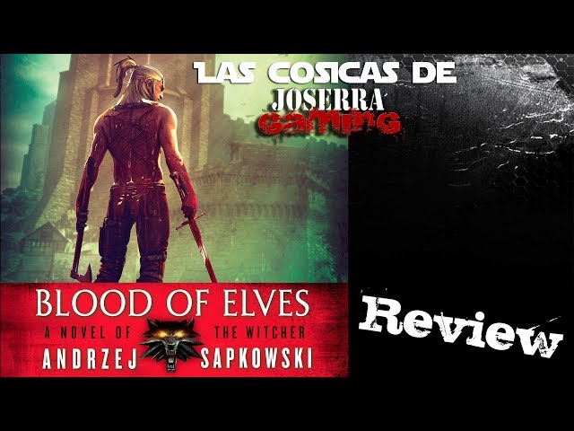Vídeo relacionado con La sangre de los elfos/ Blood of Elves (Witcher, 1)