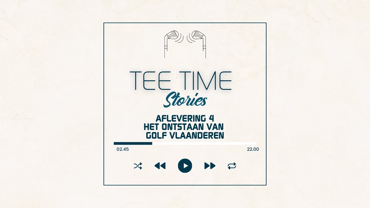 Het verhaal van golf in Vlaanderen - Aflevering 4: Het ontstaan van Golf Vlaanderen