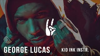 [FREE] Kid Ink & King Los - George Lucas Instrumental