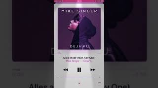 Mike Singer - Alles an dir (feat. Kay One)