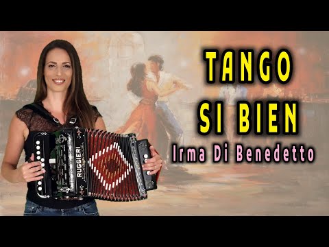 TANGO SI BIEN - IRMA DI BENEDETTO - Organetto Abruzzese Accordion