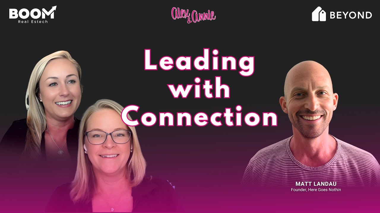 Here Goes Nothin’ – Matt Landau on Leading with Connection