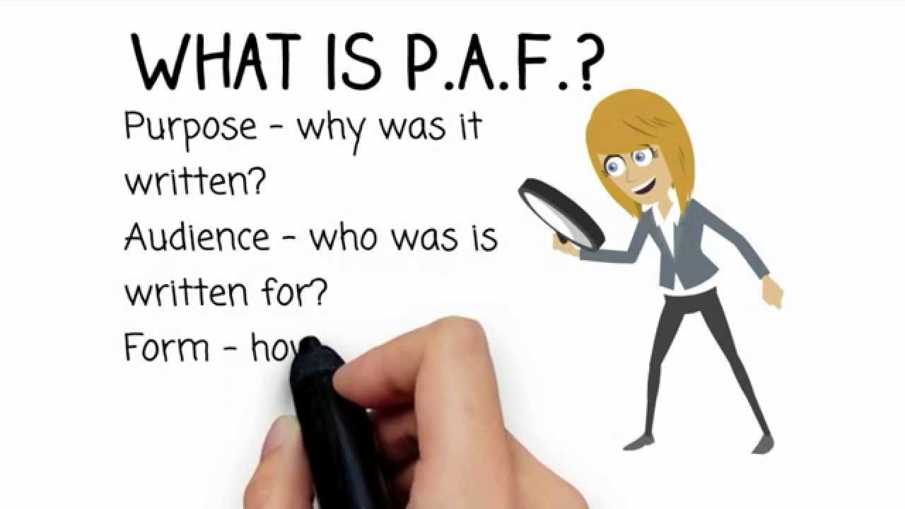 Purpose, Audience, Form (P.A.F)