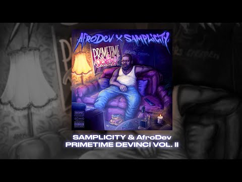 SAMPLICITY & AfroDev - Primetime Devinci - Season II [Full Album] | #krekpek
