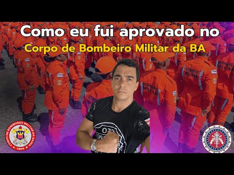 Como Conquistei Minha Aprovação no Corpo de Bombeiros da Bahia!