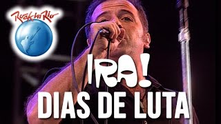 Ira! - Dias de Luta (Ao Vivo no Rock in Rio)