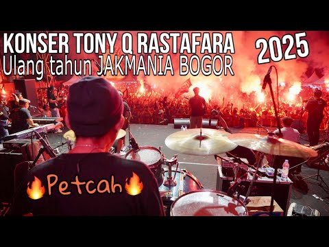 Full live Tony Q Rastafara TheJakMania Bogor 2025 Adi Lawido DrumCam