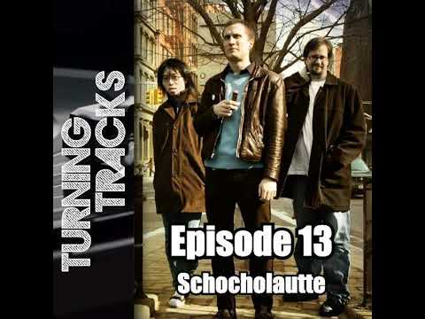 Ep.13 – Schocholautte