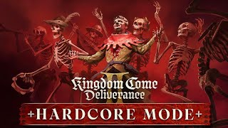 Kingdom Come Deliverance 2 Hardcore Mode