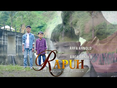 Arfa Arnold Ft. Arga Arnold - Rapuh (Official Music Video)